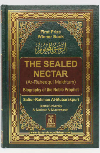 The Sealed Nectar (Ar-Raheeq Al-Makhtum)