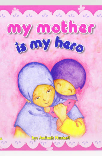 My Mother is My Hero