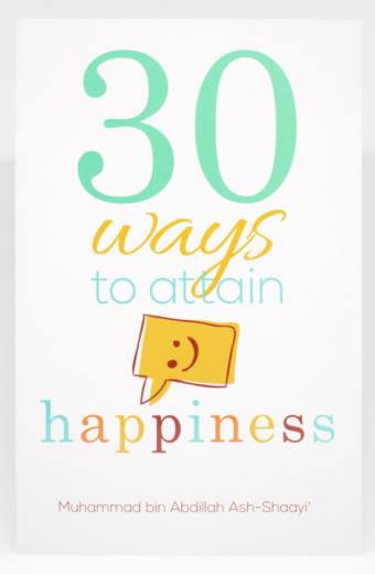 30 Ways to Attain Happiness