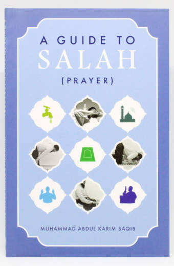 A Guide to Salah (Prayer)