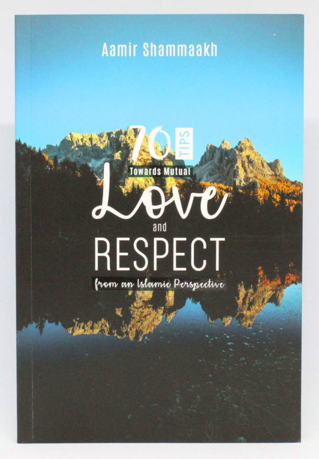 70 Tips Towards Mutual Love and Respect