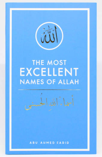 The Most Excellent Names of Allah