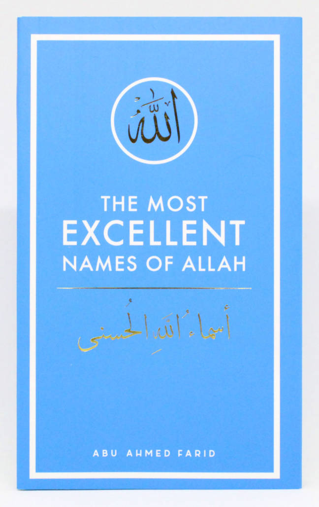 The Most Excellent Names of Allah