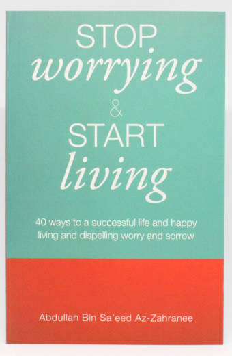 Stop Worrying & Start Living