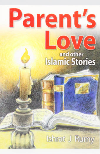 Parent's Love and other Islamic Stories