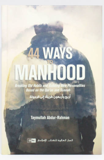 44 Ways to Manhood