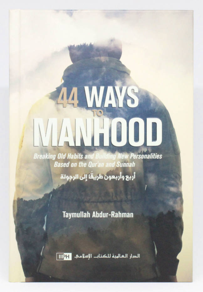 44 Ways to Manhood