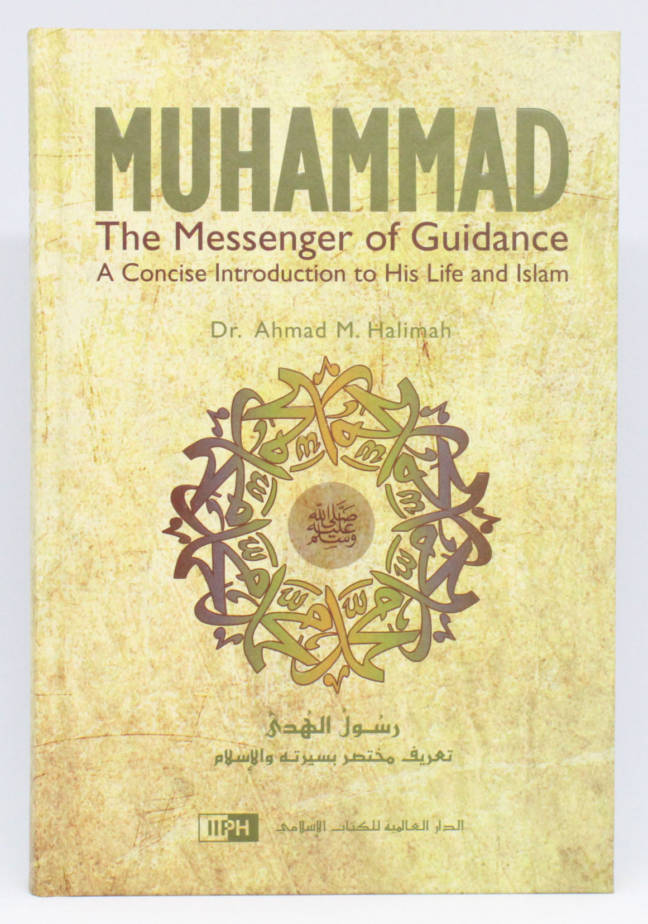 Muhammad: The Messenger of Guidance