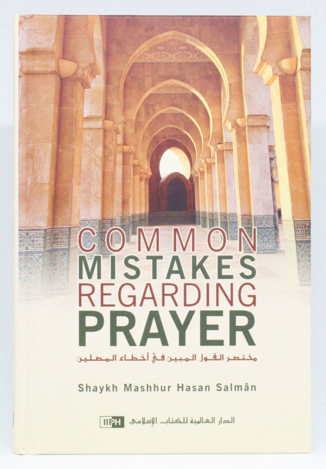 Common Mistakes Regarding Prayer