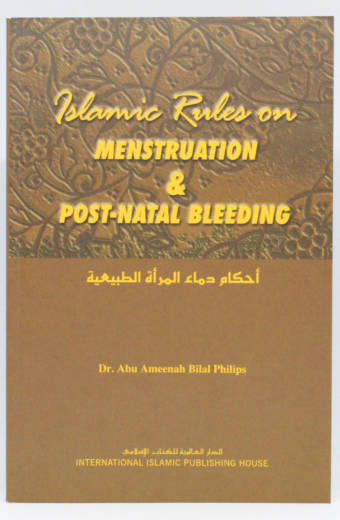 Islamic Rules on Menstruation and Post-Natal Bleeding