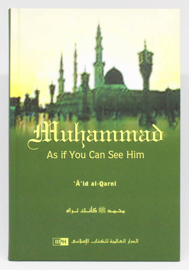 Muhammad: As if You Can See Him