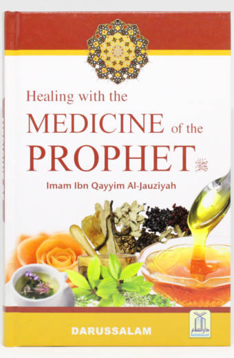 Healing with the Medicine of the Prophet ﷺ