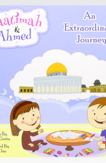 Faatimah & Ahmed An Extraordinary Journey