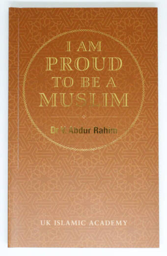 I am Proud to be a Muslim