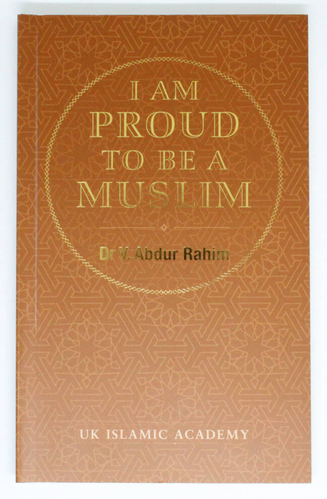 I am Proud to be a Muslim