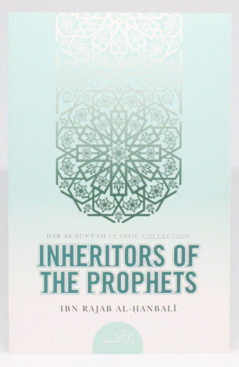 The Inheritors of the Prophets