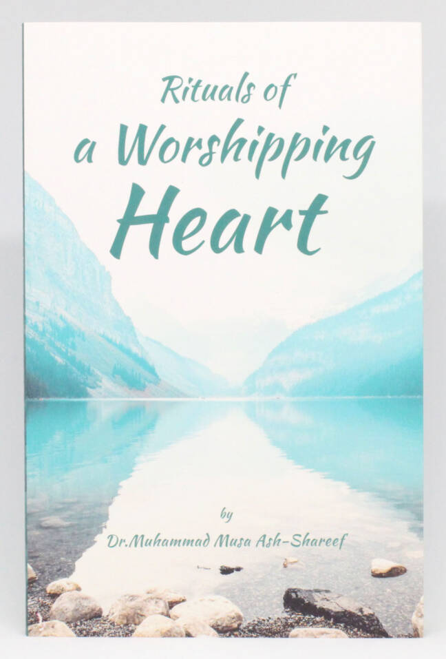 Rituals of a Worshipping Heart