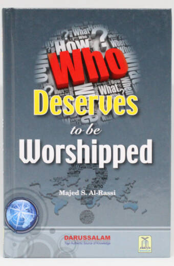 Who Deserves to be Worshipped