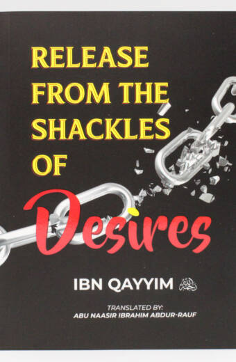 Release from the Shackles of Desires