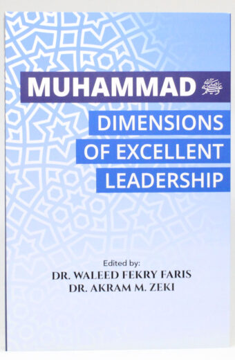 Muhammad SAW Dimensions of Excellent Leadership