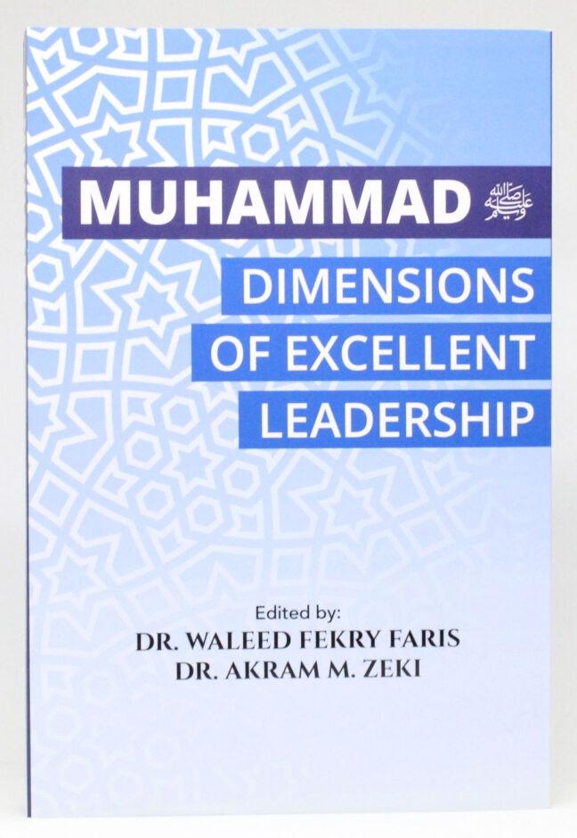 Muhammad SAW Dimensions of Excellent Leadership