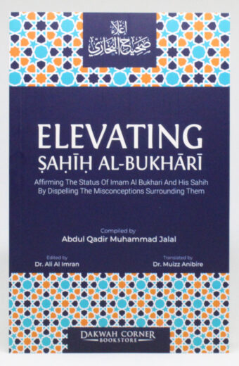 Elevating Sahih Al-Bukhari