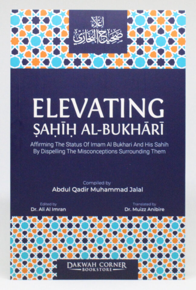 Elevating Sahih Al-Bukhari